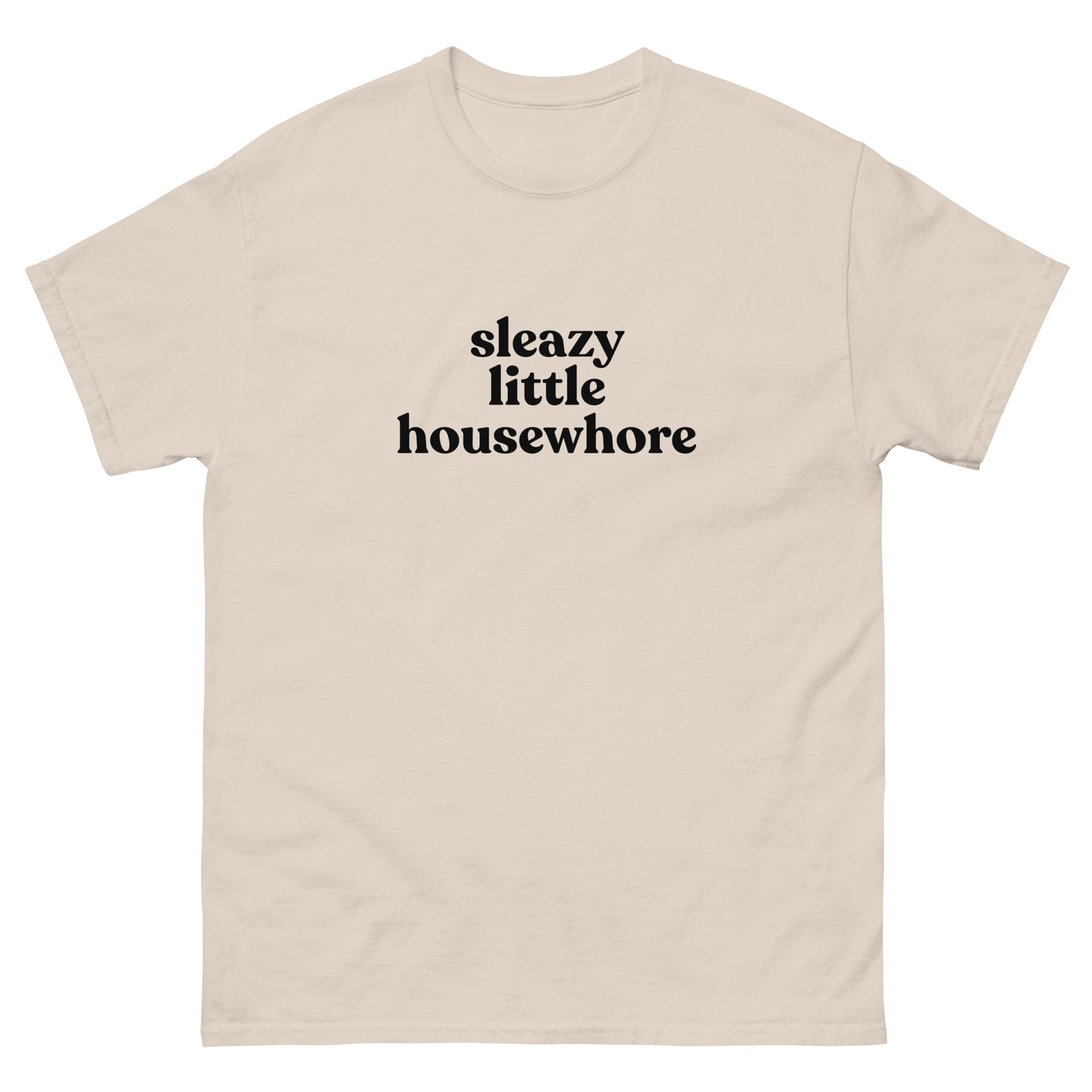 Sleazy Little Housewhore Tee