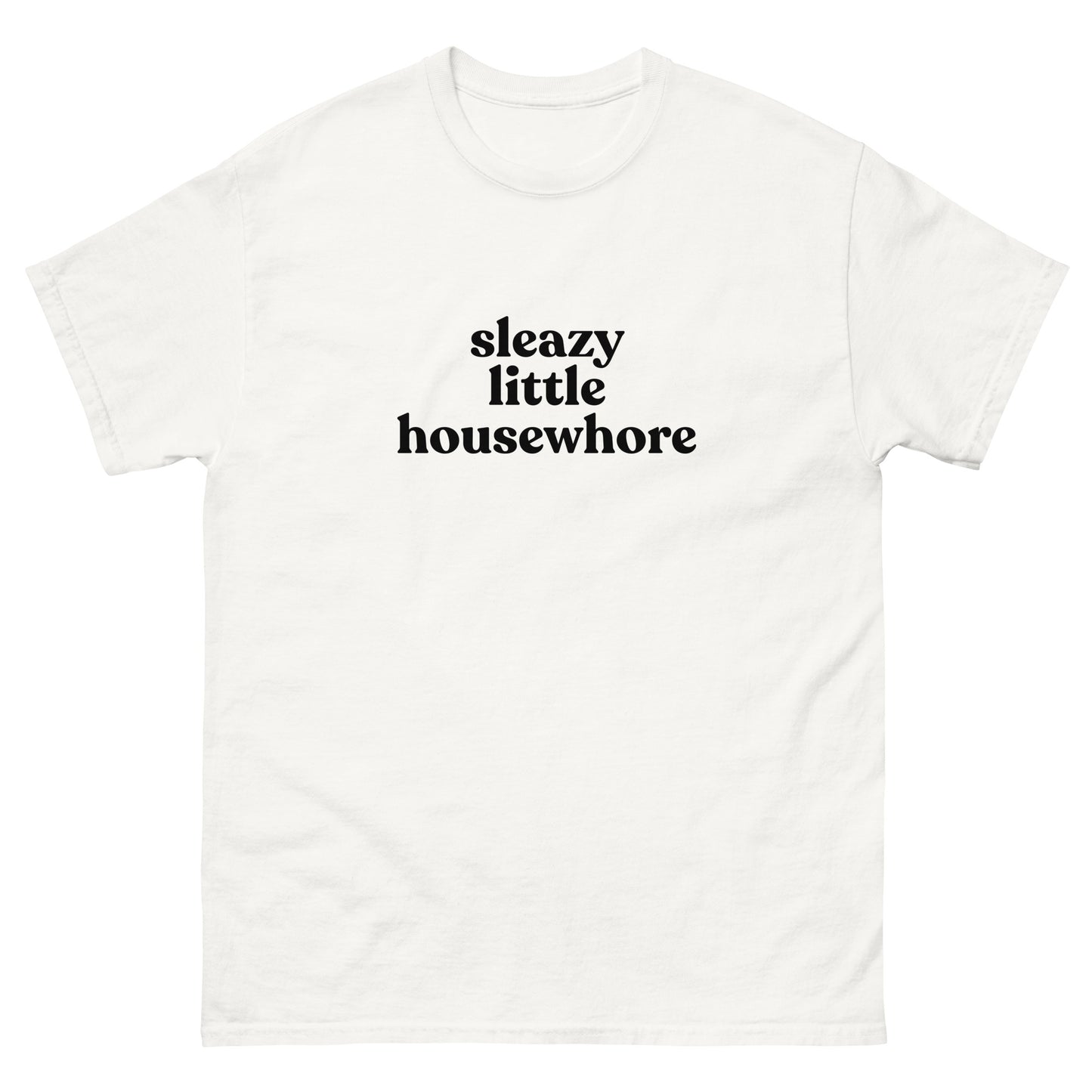 Sleazy Little Housewhore Tee