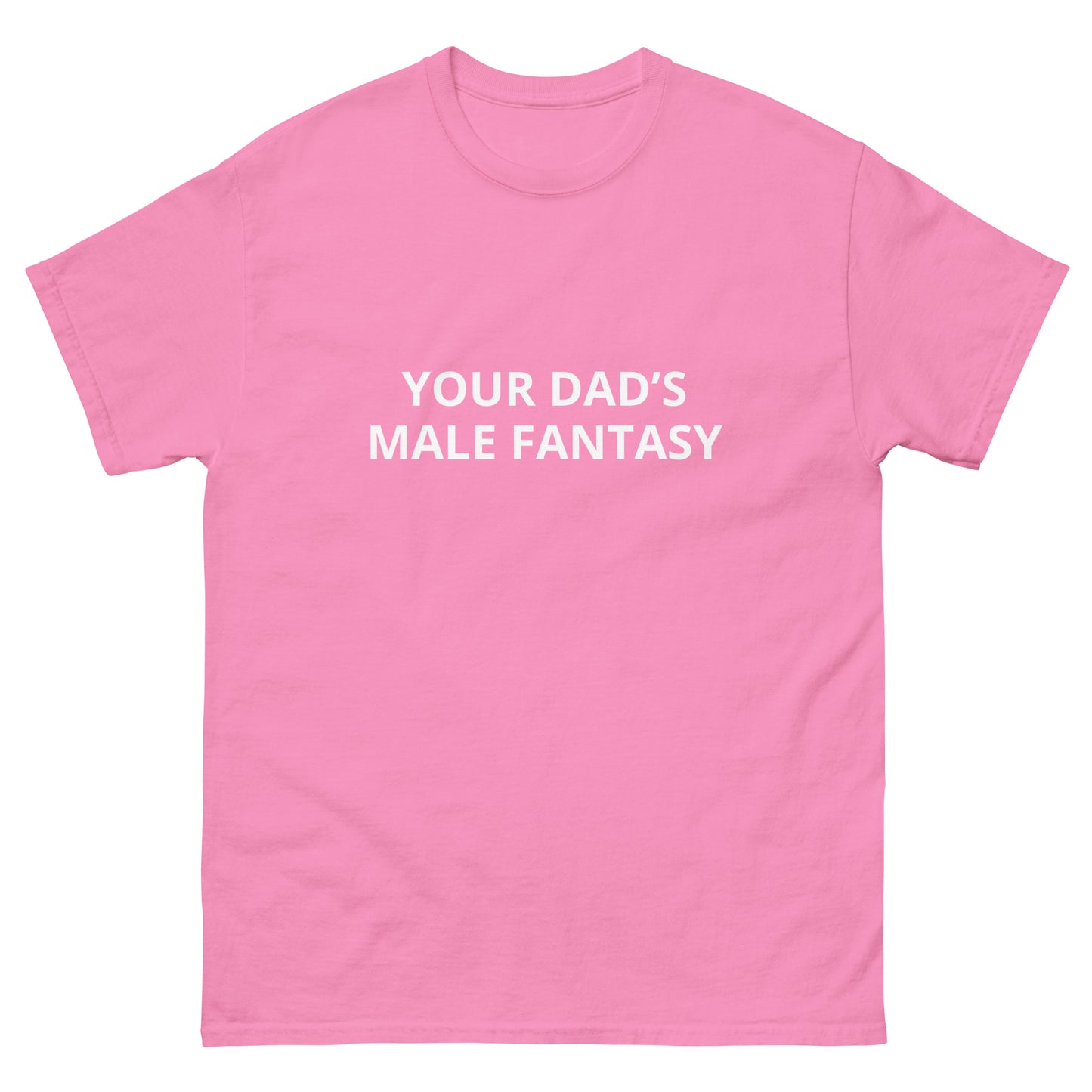 Your Dad’s Male Fantasy Tee