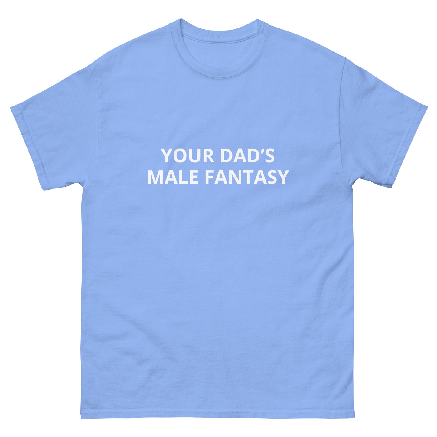 Your Dad’s Male Fantasy Tee